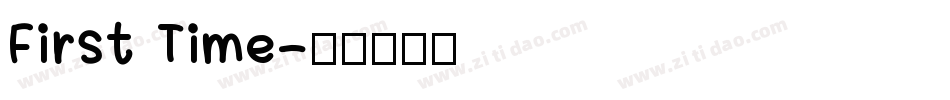 First Time字体转换